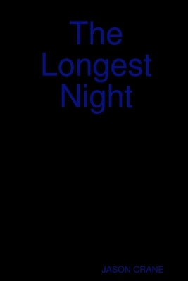The Longest Night by Crane, Jason