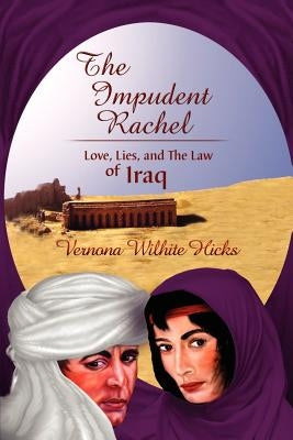 The Impudent Rachel by Wilhite-Hicks, Vernona