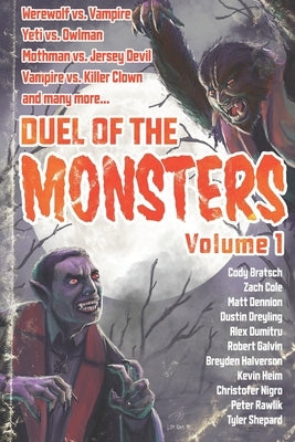 Duel of the Monsters Volume 1 by Rawlik, Pete