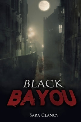 Black Bayou by Street, Scare