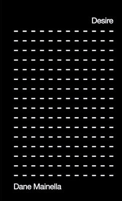 Desire by Mainella, Dane