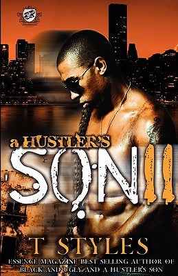 A Hustler's Son 2 (The Cartel Publications Presents) by Styles, T.