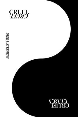 Cruel/Cruel by Stephens, Dior