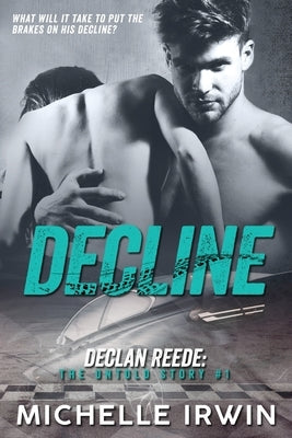 Decline by Irwin, Michelle
