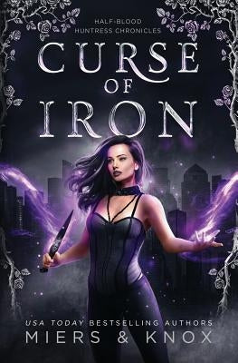 Curse of Iron by Knox, Graceley