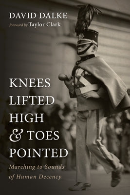 Knees Lifted High and Toes Pointed by Dalke, David
