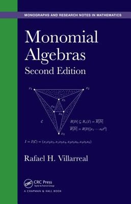 Monomial Algebras by Villarreal, Rafael H.