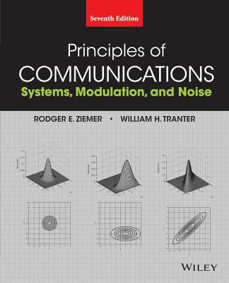 Principles of Communications by Ziemer, Rodger E.