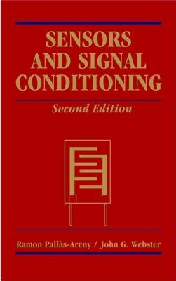 Sensors and Signal Conditioning by Pallàs-Areny
