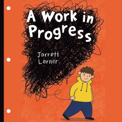 A Work in Progress by Lerner, Jarrett