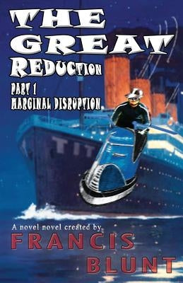 The Great Reduction by Blunt, Francis