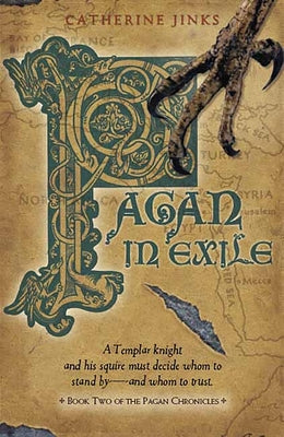 Pagan in Exile: Book Two of the Pagan Chronicles by Jinks, Catherine