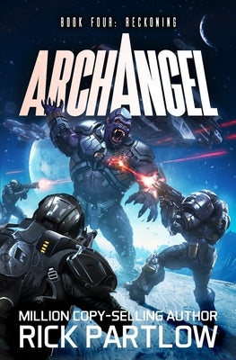 Archangel: Reckoning by Partlow, Rick
