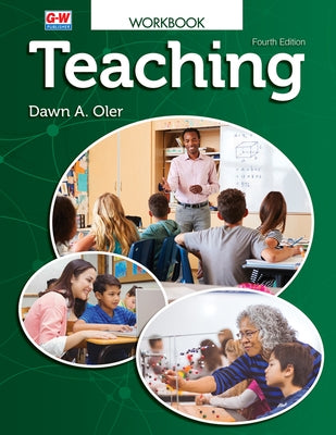Teaching by Oler, Dawn A.
