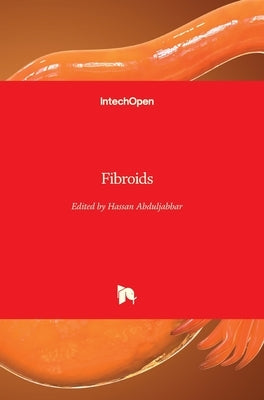 Fibroids by Abduljabbar, Hassan