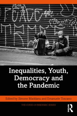 Inequalities, Youth, Democracy and the Pandemic by Maddanu, Simone