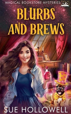 Blurbs and Brews by Hollowell, Sue