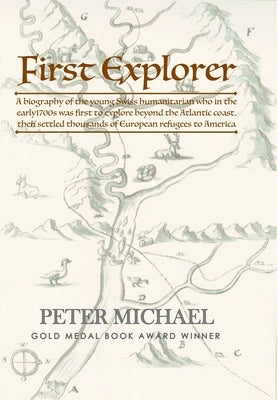 First Explorer by Michael, Peter H.
