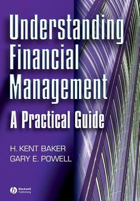 Understanding Financial Management by Baker, H. Kent