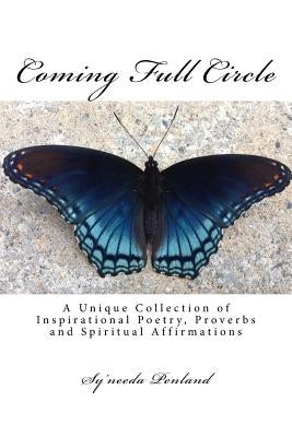 Coming Full Circle by Penland, Sy'needa