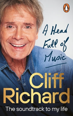 A Head Full of Music: The Soundtrack to My Life by Richard, Cliff