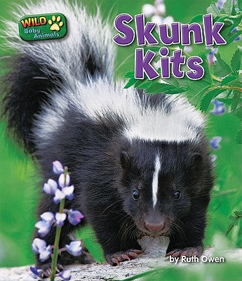 Skunk Kits by Owen, Ruth