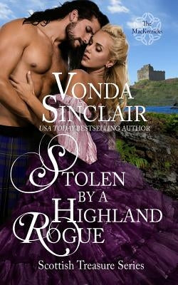 Stolen by a Highland Rogue by Sinclair, Vonda