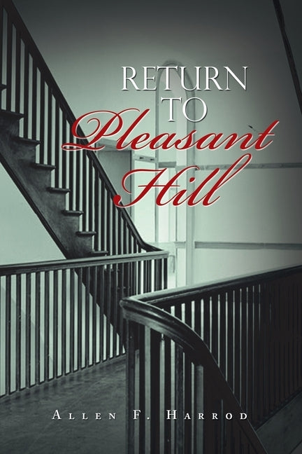Return to Pleasant Hill by Harrod, Allen F.
