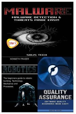 Malware + Robotics + Quality Assurance by Tech, Solis