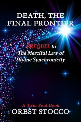 Death the Final Frontier by Stocco, Orest