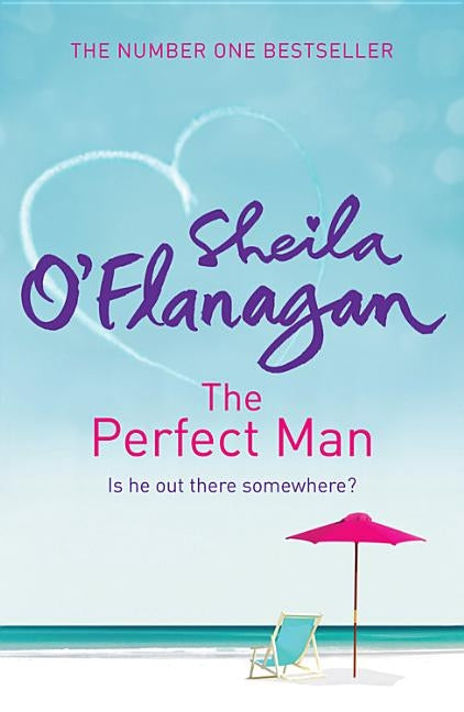 The Perfect Man by O'Flanagan, Sheila