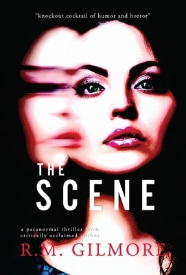 The Scene by Gilmore, R. M.