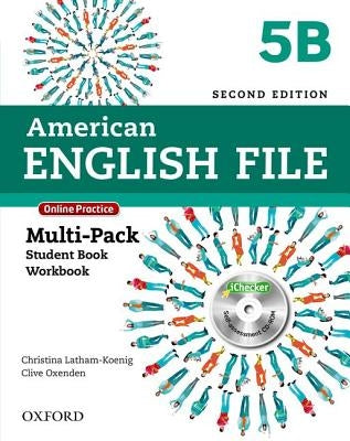 American English File Second Edition: Level 5 Multi-Pack B: With Online Practice and Ichecker [With CD (Audio)] by Latham-Koenig, Christina