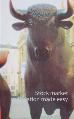 Stock market speculation made easy by Costanza, Wolfgang Paul
