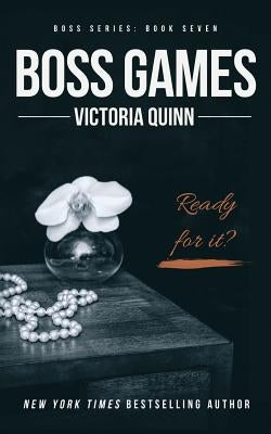 Boss Games by Quinn, Victoria