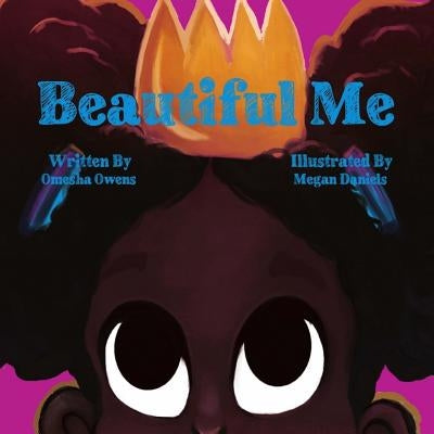 Beautiful Me by Owens, Omesha
