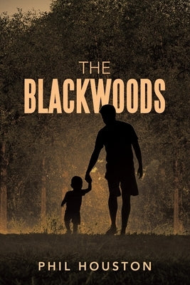 The Blackwoods by Houston, Phil