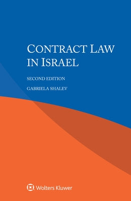 Contract Law in Israel by Shalev, Gabriela