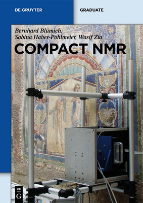Compact NMR by Blümich, Bernhard