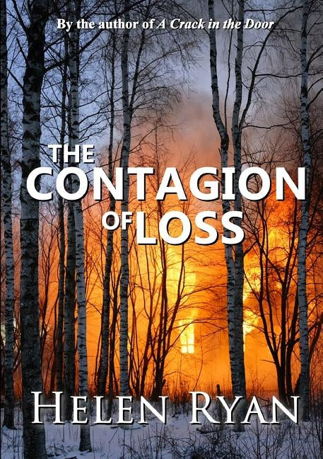 The Contagion of Loss by Ryan, Helen