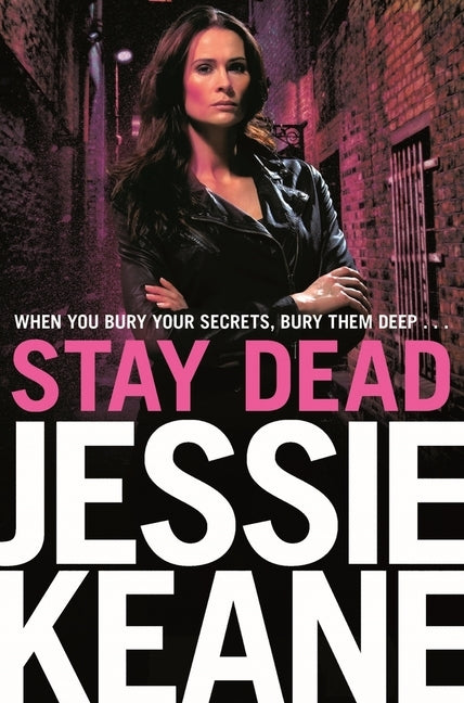 Stay Dead: A Gritty Urban Gangland Thriller by Keane, Jessie
