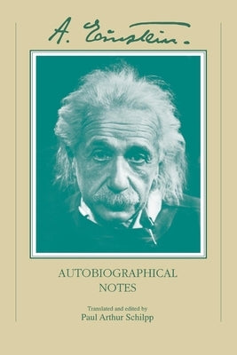 Autobiographical Notes by Einstein, Albert