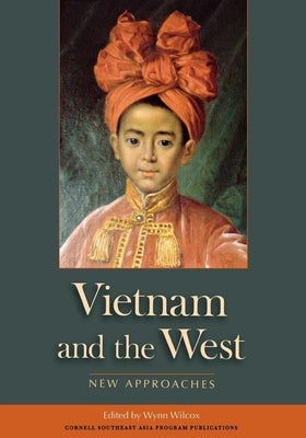 Vietnam and the West by Wilcox, Wynn