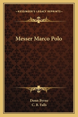 Messer Marco Polo by Byrne, Donn