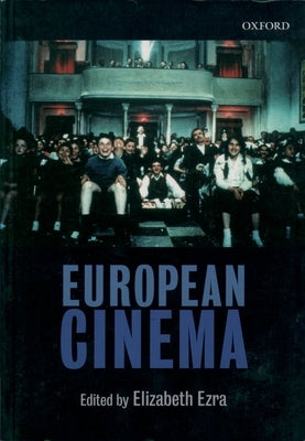 European Cinema by Ezra, Elizabeth