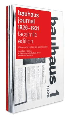 Bauhaus Journal 1926-1931: Facsimile Edition by Müller, Lars
