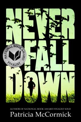 Never Fall Down by McCormick, Patricia