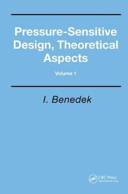 Pressure-Sensitive Design, Theoretical Aspects by Benedek, Istvan