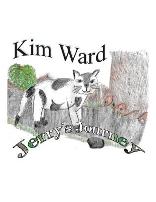 Jerry's Journey by Ward, Kim