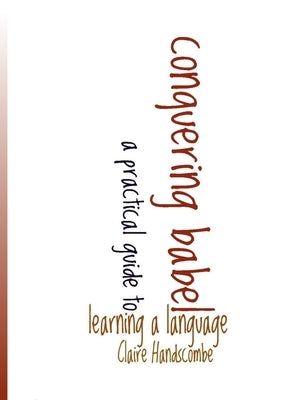 Conquering Babel by Handscombe, Claire